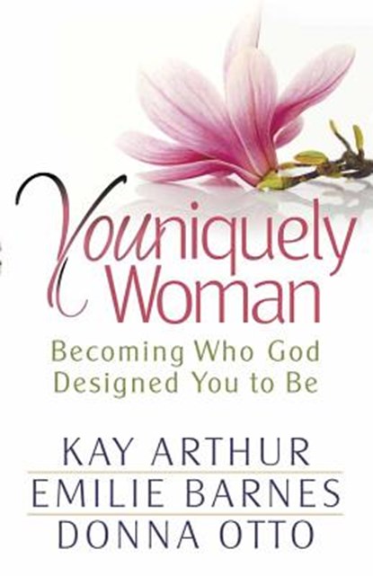 Youniquely Woman, Kay Arthur - Paperback - 9780736917261