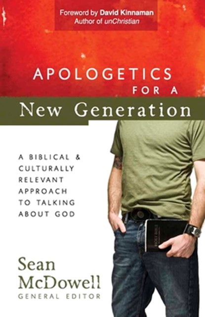 Apologetics for a New Generation, Sean McDowell - Paperback - 9780736925204