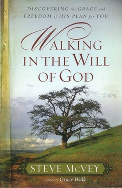 Walking in the Will of God, Steve McVey - Paperback - 9780736926393