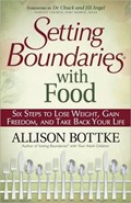 Setting Boundaries (R) with Food | Allison Bottke | 