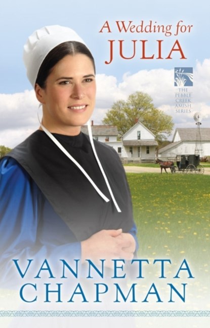A Wedding for Julia, Vannetta Chapman - Paperback - 9780736946162