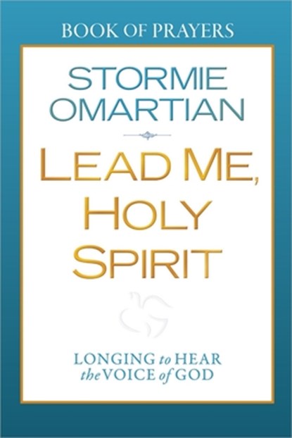 Lead Me, Holy Spirit Book of Prayers, Stormie Omartian - Paperback - 9780736947794