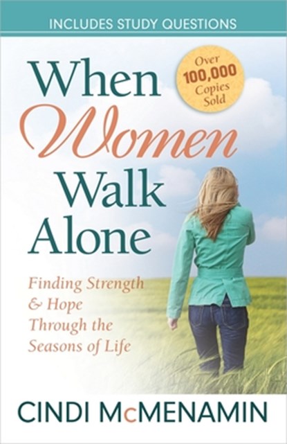 WHEN WOMEN WALK ALONE, Cindi McMenamin - Paperback - 9780736948227