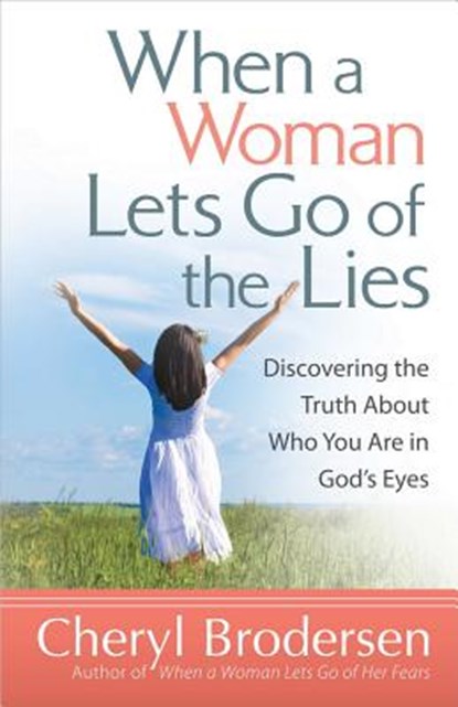 WHEN A WOMAN LETS GO OF THE LI, BRODERSEN,  Cheryl - Paperback - 9780736949422