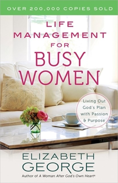 Life Management for Busy Women, Elizabeth George - Paperback - 9780736951265