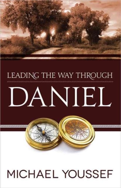 Leading the Way Through Daniel, Michael Youssef - Paperback - 9780736951647