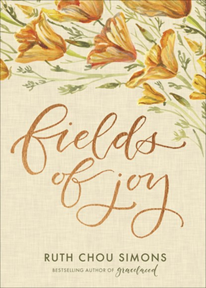 FIELDS OF JOY, Ruth Chou Simons - Gebonden - 9780736972178