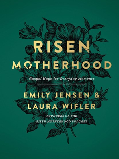 Risen Motherhood, Emily A. Jensen ; Laura Wifler - Gebonden - 9780736976220