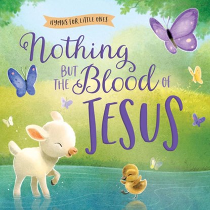 Nothing but the Blood of Jesus, Harvest House Publishers - Gebonden - 9780736985024