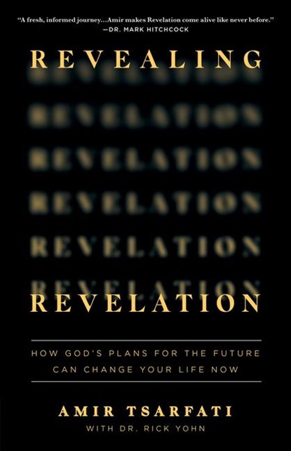Revealing Revelation, Amir Tsarfati - Paperback - 9780736985246