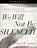 WE WILL NOT BE SILENCED WORKBK, Erwin W. Lutzer - Paperback - 9780736985550