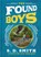 The Found Boys, S. D. Smith - Gebonden - 9780736985857