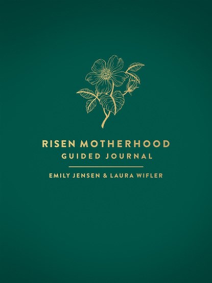 Risen Motherhood Guided Journal, Emily A. Jensen ; Laura Wifler - Gebonden - 9780736987899