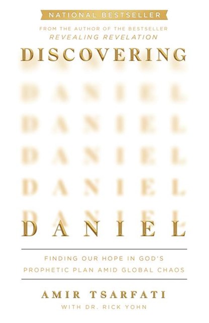 Tsarfati, A: Discovering Daniel, Amir Tsarfati ; Rick Yohn - Paperback - 9780736988384