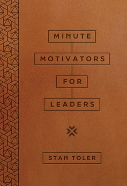 Minute Motivators for Leaders (Milano Softone), Stan Toler - Gebonden - 9780736989374