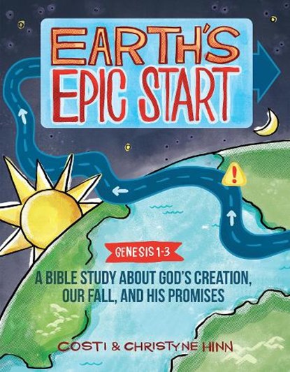 Earth’s Epic Start, Costi Hinn ; Christyne Hinn - Paperback - 9780736989800