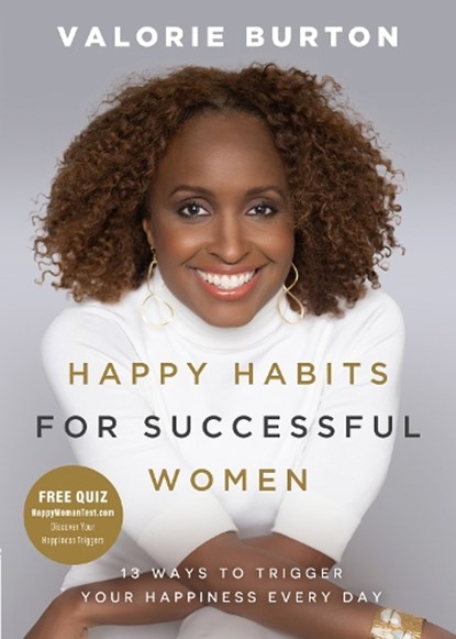 Happy Habits for Successful Women, Valorie Burton - Paperback - 9780736990363