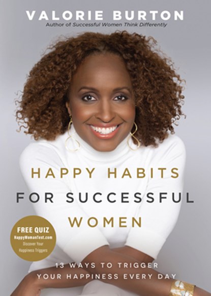 Happy Habits for Successful Women, Valorie Burton - Paperback - 9780736990363