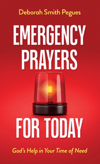 Emergency Prayers for Today, Deborah Smith Pegues - Paperback - 9780736990578