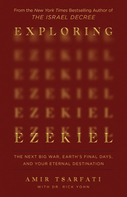 Exploring Ezekiel, Amir Tsarfati - Paperback - 9780736990639