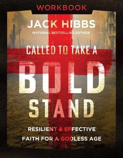 Called to Take a Bold Stand Workbook, Jack Hibbs - Paperback - 9780736991568