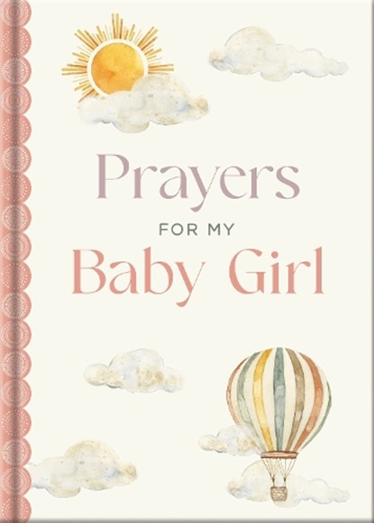 Prayers for My Baby Girl, Katie Kenny Phillips - Gebonden - 9780736992176