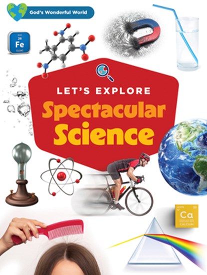 Let's Explore Spectacular Science, Harvest House Publishers - Gebonden - 9780736992275