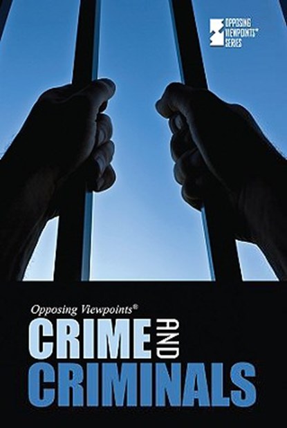 Crime and Criminals, Christina Fisanick - Paperback - 9780737743593