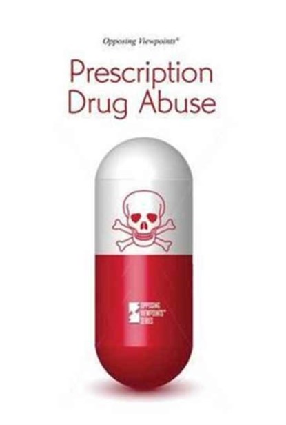 Prescription Drug Abuse, Lynn M Zott ; Margaret Haerens - Paperback - 9780737760675