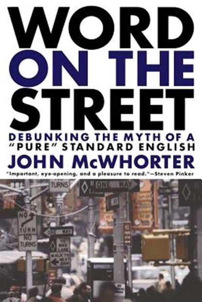 Word On The Street, John McWhorter - Paperback - 9780738204468