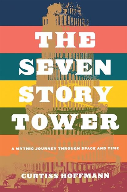 Seven Story Tower, Curtiss Hoffman - Paperback - 9780738205953