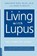 Living With Lupus, Dodi Schultz ; Sheldon Blau - Paperback - 9780738209227