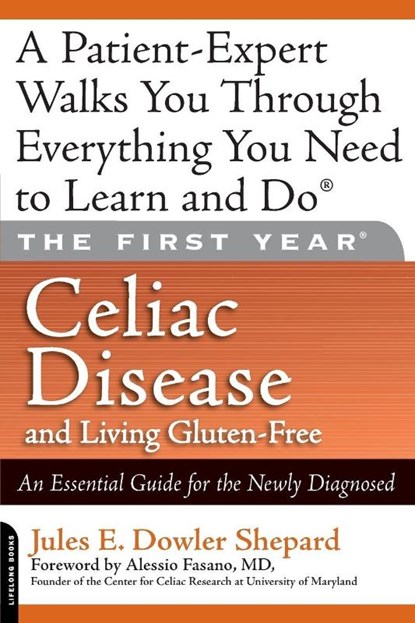 Celiac Disease and Living Gluten-Free, Jules E Dowler Shepard - Paperback - 9780738212272