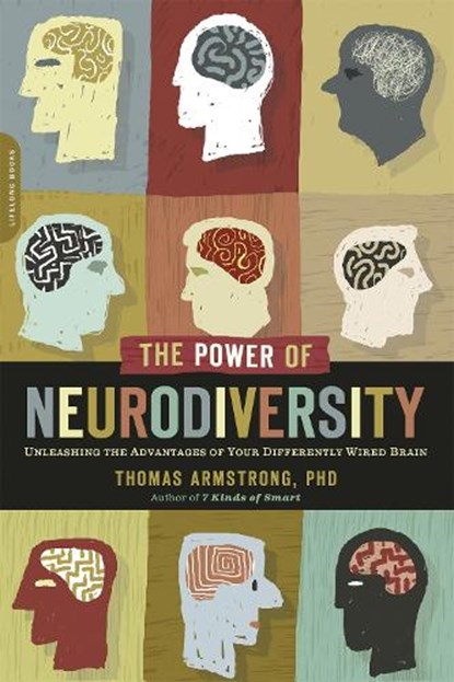 The Power of Neurodiversity, Thomas Armstrong - Paperback - 9780738215242