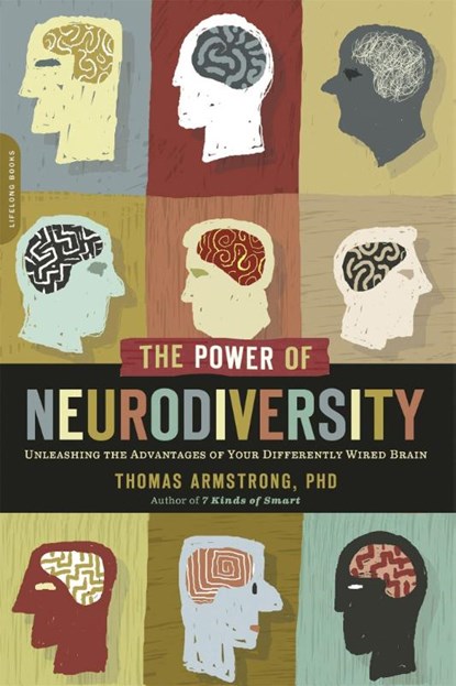 The Power of Neurodiversity, Thomas Armstrong - Paperback - 9780738215242