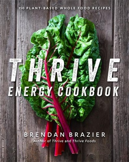 The Thrive Energy Cookbook, Brendan Brazier - Paperback - 9780738217406