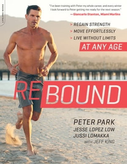 Rebound, Peter Park ; Jesse Lopez Low ; Jussi Lomakka - Ebook - 9780738219509