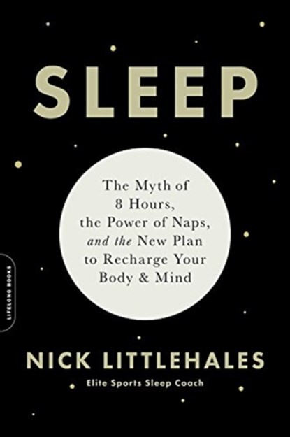 Sleep, Nick Littlehales - Paperback - 9780738234625