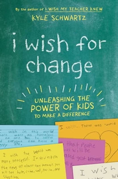 I Wish for Change, Kyle Schwartz - Ebook - 9780738285641