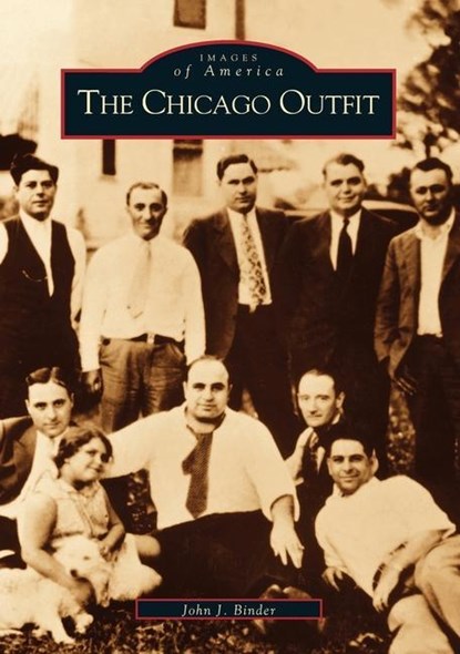 CHICAGO OUTFIT, John J. Binder - Paperback - 9780738523262