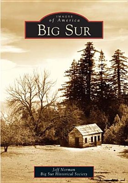 Big Sur, Jeff Norman - Paperback - 9780738529134
