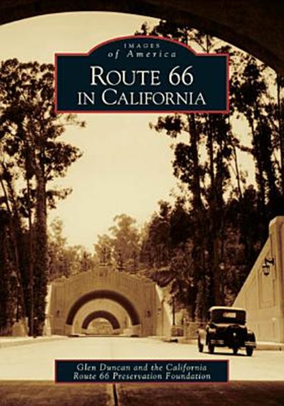 ROUTE 66 IN CALIFORNIA, Glen Duncan - Paperback - 9780738530376