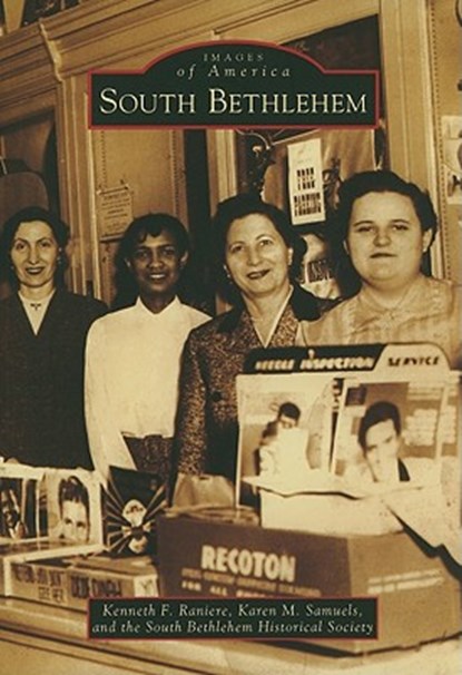 South Bethlehem, Karen M. Samuels - Paperback - 9780738572758