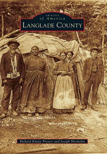 Langlade County, Richard Klatte Prestor - Paperback - 9780738588636