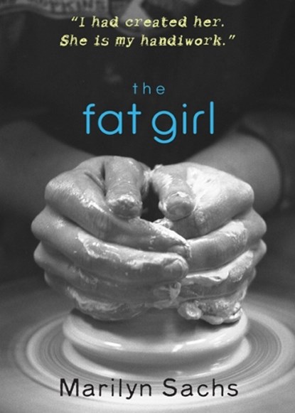 Fat Girl, Marilyn Sachs - Paperback - 9780738710006