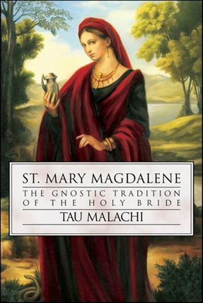 St. Mary Magdalene, Tau Malachi - Ebook - 9780738716251