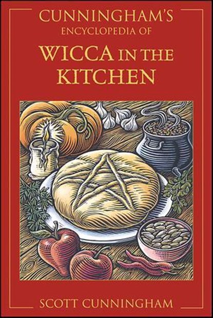 Cunningham's Encyclopedia of Wicca in the Kitchen, Scott Cunningham - Ebook - 9780738717111