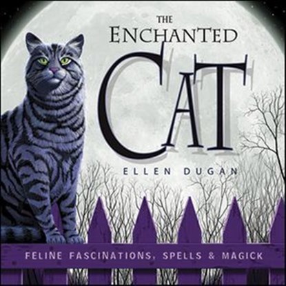 The Enchanted Cat, Ellen Dugan - Ebook - 9780738717616