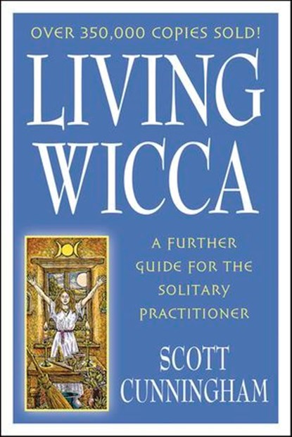 Living Wicca, Scott Cunningham - Ebook - 9780738718248
