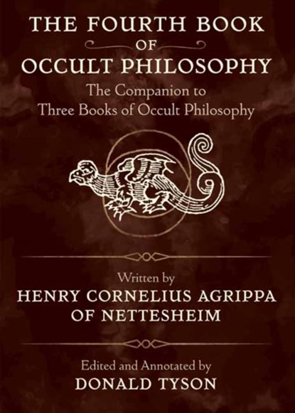 The Fourth Book of Occult Philosophy, Henry Cornelius Agrippa ; Donald Tyson - Paperback - 9780738718767
